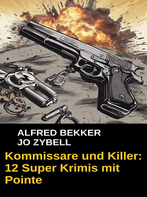 Title details for Kommissare und Killer by Alfred Bekker - Available